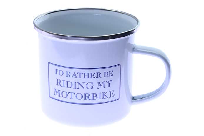 Enamel Mug - I'd Rather Be Riding My Motorbike